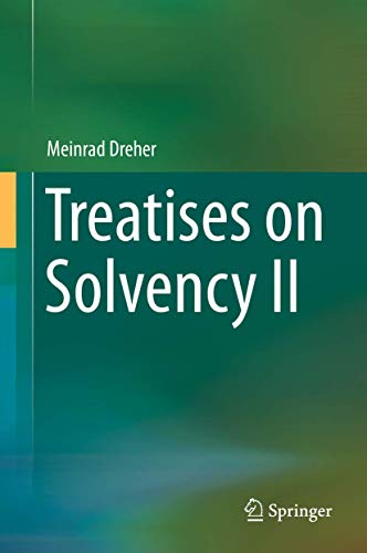 Stock image for Treatises on Solvency II. for sale by Antiquariat im Hufelandhaus GmbH  vormals Lange & Springer