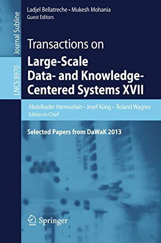 Beispielbild fr Transactions on Large-Scale Data- and Knowledge-Centered Systems XVII : Selected Papers from DaWaK 2013 zum Verkauf von Buchpark