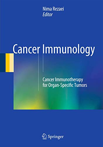 Imagen de archivo de Cancer Immunology. Cancer Immunotherapy for Organ-Specific Tumors. a la venta por Antiquariat im Hufelandhaus GmbH  vormals Lange & Springer