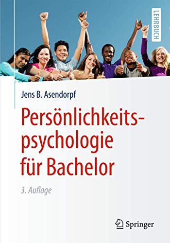 Beispielbild fr Persnlichkeitspsychologie fr Bachelor (Springer-Lehrbuch) zum Verkauf von medimops