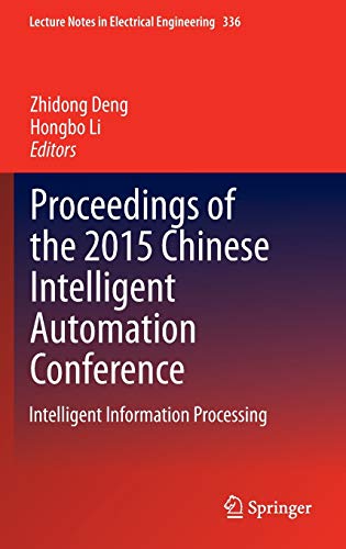 Stock image for Proceedings of the 2015 Chinese Intelligent Automation Conference. for sale by Gast & Hoyer GmbH