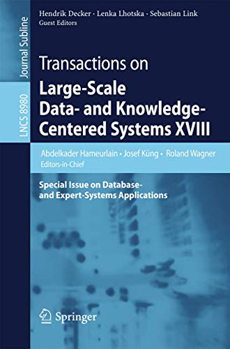 Beispielbild fr Transactions on Large-Scale Data- and Knowledge-Centered Systems XVIII : Special Issue on Database- and Expert-Systems Applications zum Verkauf von Buchpark