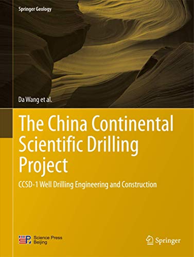 Beispielbild fr The China Continental Scientific Drilling Project. CCSD-1 Well Drilling Engineering and Construction. zum Verkauf von Antiquariat im Hufelandhaus GmbH  vormals Lange & Springer