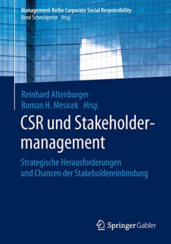 Imagen de archivo de CSR und Stakeholdermanagement : Strategische Herausforderungen und Chancen der Stakeholdereinbindung a la venta por Blackwell's