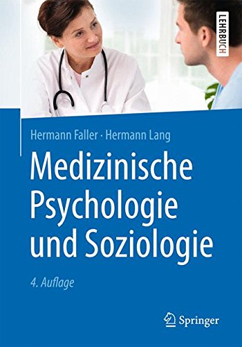 Medizinische Psychologie und Soziologie (Springer-Lehrbuch) - Hermann und Hermann Lang Faller