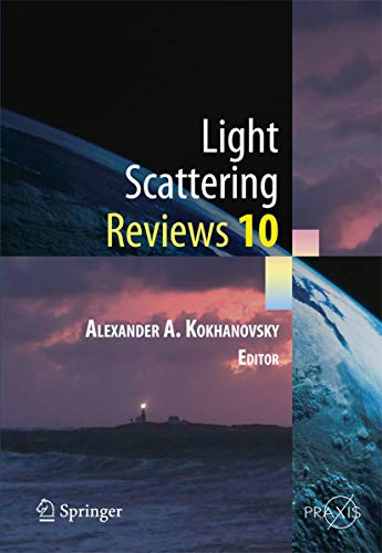 Stock image for Light Scattering Reviews: Light Scattering and Radiative Transfer: Vol 10 for sale by Revaluation Books