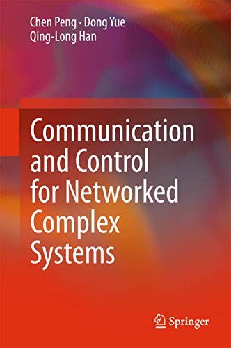 9783662468128: Communication and Control for Networked Complex Systems