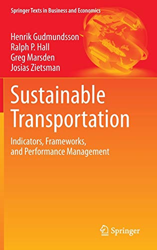 9783662469231: Sustainable Transportation: Indicators, Frameworks, and Performance Management (Springer Texts in Business and Economics)
