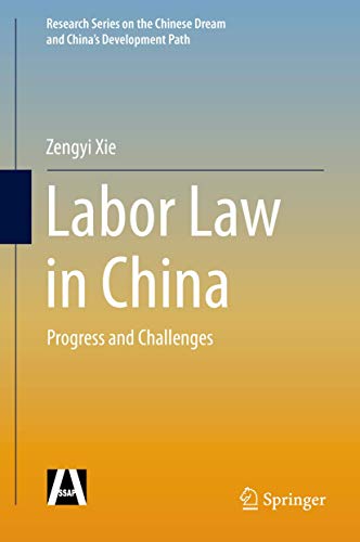 Labor law in China. Progress and challenges.