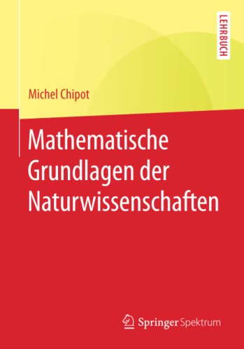 9783662470879: Mathematische Grundlagen der Naturwissenschaften