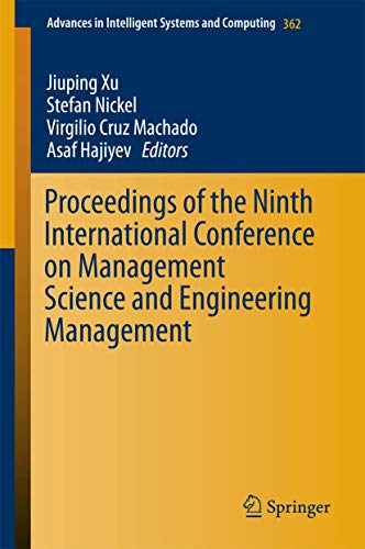 Stock image for Proceedings of the Ninth International Conference on Management Science and Engineering Management. for sale by Antiquariat im Hufelandhaus GmbH  vormals Lange & Springer