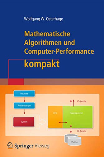 9783662474471: Mathematische Algorithmen Und Computer-performance Kompakt