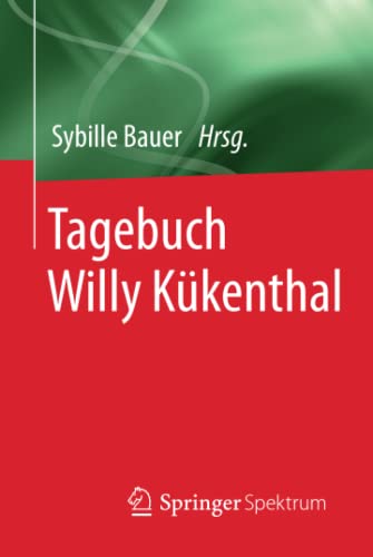 9783662474976: Tagebuch Willy Kükenthal