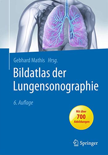 Stock image for Bildatlas der Lungensonographie for sale by Jan Wieczorek