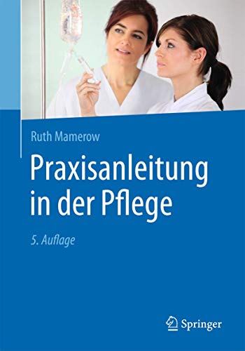 Beispielbild fr Praxisanleitung in der Pflege zum Verkauf von medimops