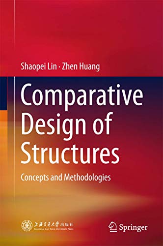 Beispielbild fr Comparative design of structures. concepts and methods. zum Verkauf von Universittsbuchhandlung Herta Hold GmbH