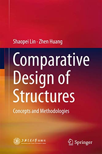 Imagen de archivo de Comparative design of structures. concepts and methods. a la venta por Gast & Hoyer GmbH