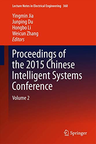 9783662483633: Proceedings of the 2015 Chinese Intelligent Systems Conference: Volume 2: 360 (Lecture Notes in Electrical Engineering, 360)