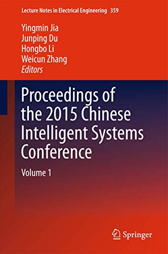 9783662483848: Proceedings of the 2015 Chinese Intelligent Systems Conference: Volume 1