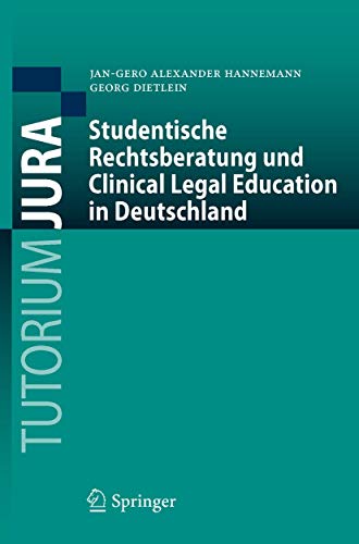 Stock image for Studentische Rechtsberatung und Clinical Legal Education in Deutschland for sale by Chiron Media