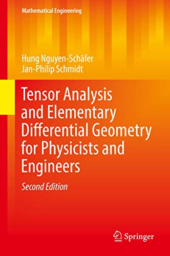 Beispielbild fr Tensor Analysis and Elementary Differential Geometry for Physicists and Engineers, zum Verkauf von Antiquariat Mang