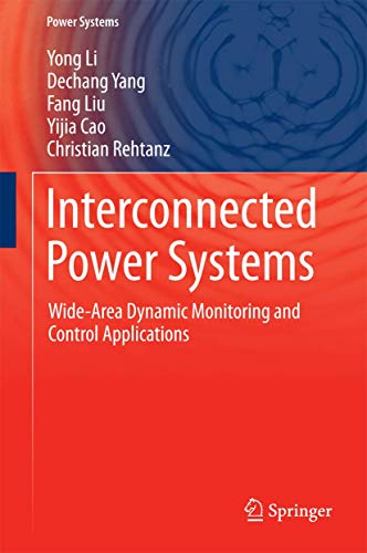 9783662486252: Interconnected Power Systems: Wide-area Dynamic Monitoring and Control Applications