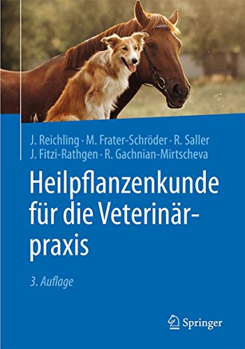 Heilpflanzenkunde für die Veterinärpraxis - Jürgen Reichling