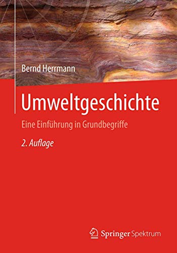 Umweltgeschichte : Eine Einführung in Grundbegriffe - Bernd Herrmann