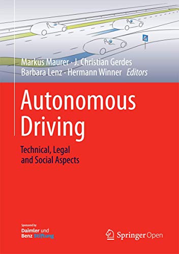 Beispielbild fr Autonomous Driving. Technical, Legal and Social Aspects. zum Verkauf von Gast & Hoyer GmbH