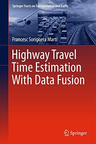 Stock image for Highway Travel Time Estimation With Data Fusion for sale by Ria Christie Collections