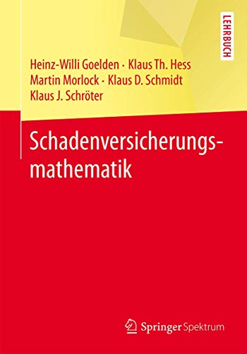 Stock image for Schadenversicherungsmathematik (German Edition) for sale by GF Books, Inc.