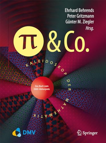 Stock image for Pi und Co.: Kaleidoskop der Mathematik for sale by medimops