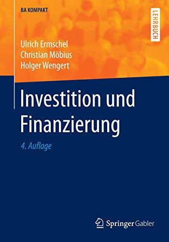 9783662490082: Investition und Finanzierung (BA KOMPAKT)