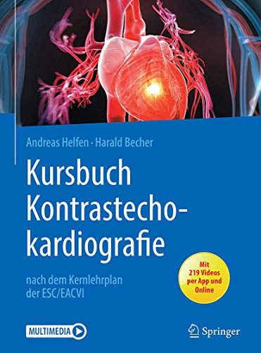 Stock image for Kursbuch Kontrastechokardiografie: Nach Dem Kernlehrplan Der Esc/Eacvi Includes Digital Download for sale by Revaluation Books