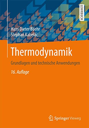 9783662495674: Thermodynamik: Grundlagen und technische Anwendungen
