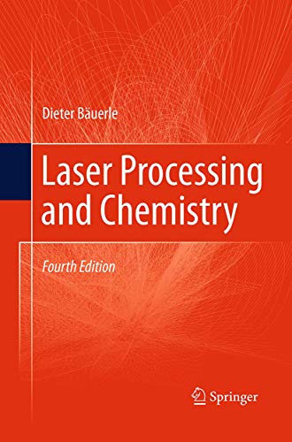 9783662495759: Laser Processing and Chemistry