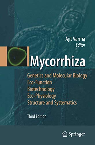 9783662495841: Mycorrhiza: State of the Art, Genetics and Molecular Biology, Eco-Function, Biotechnology, Eco-Physiology, Structure and Systematics