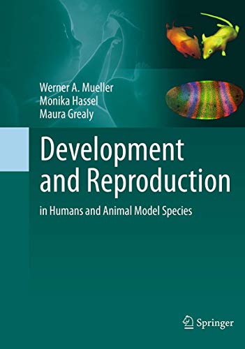 Beispielbild fr Development and Reproduction in Humans and Animal Model Species zum Verkauf von Mispah books