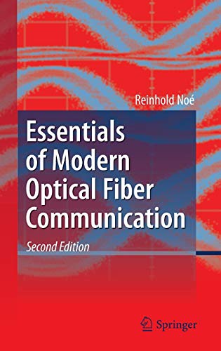 Beispielbild fr Essentials of Modern Optical Fiber Communication. zum Verkauf von Gast & Hoyer GmbH