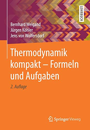 Stock image for Thermodynamik kompakt - Formeln und Aufgaben (German Edition) for sale by Lucky's Textbooks