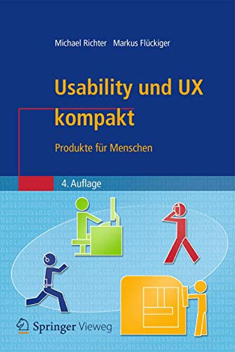 Beispielbild fr Usability und UX kompakt: Produkte fr Menschen (IT kompakt) zum Verkauf von medimops