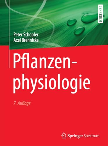 Pflanzenphysiologie (German Edition) - Schopfer, Peter; Brennicke, Axel