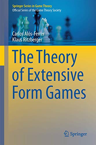 9783662499429: The Theory of Extensive Form Games (Springer Series in Game Theory)