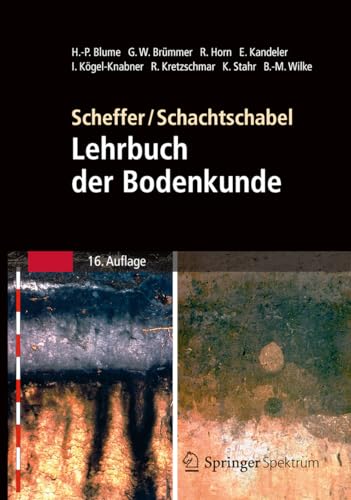 Imagen de archivo de Scheffer/Schachtschabel: Lehrbuch Der Bodenkunde a la venta por Blackwell's