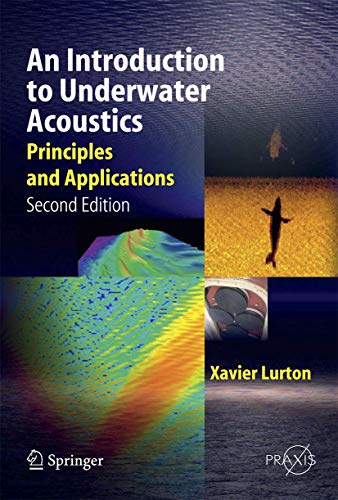 9783662499696: An Introduction to Underwater Acoustics: Principles and Applications (Springer Praxis Books)