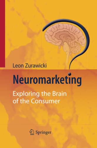 Beispielbild fr Neuromarketing : Exploring the Brain of the Consumer zum Verkauf von Ria Christie Collections
