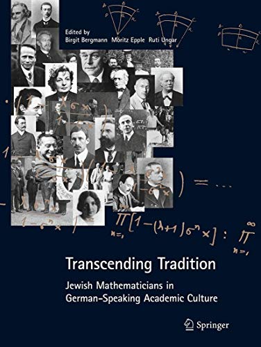 9783662502068: Transcending Tradition: Jewish Mathematicians in German Speaking Academic Culture