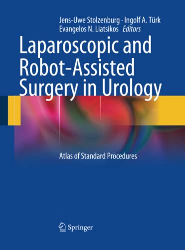 9783662502440: Laparoscopic and Robot-Assisted Surgery in Urology: Atlas of Standard Procedures