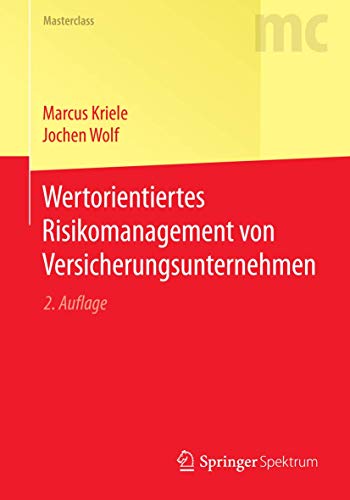 9783662502563: Wertorientiertes Risikomanagement von Versicherungsunternehmen