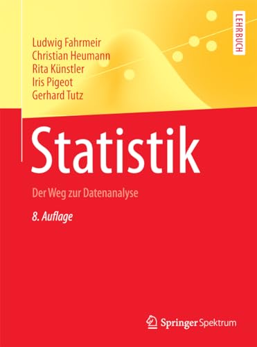 9783662503713: Statistik: Der Weg zur Datenanalyse (Springer-Lehrbuch)